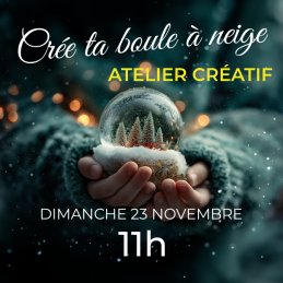 Crée ta boule à Neige au...